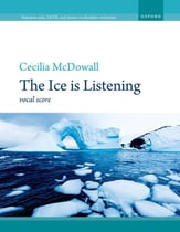 The Ice Is Listening SATB Choral Score cover